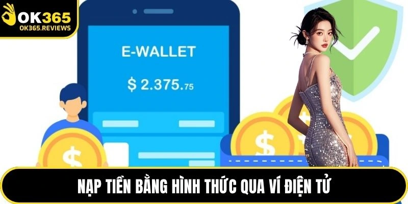 Nạp tiền bằng hình thức qua ví điện tử