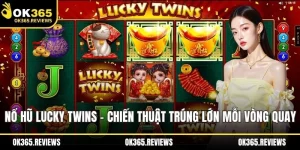 Nổ hũ Lucky Twins